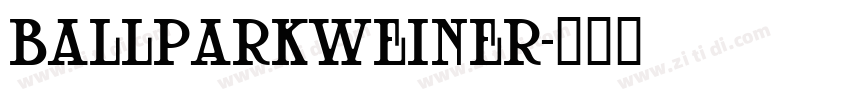 ballparkweiner字体转换