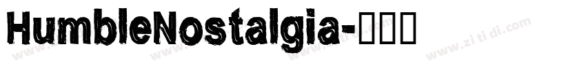 HumbleNostalgia字体转换