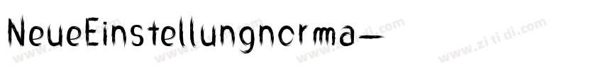 NeueEinstellungnorma字体转换