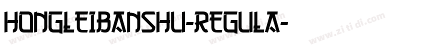 HongLeiBanShu-Regula字体转换