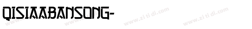 QIsiAaBanSong字体转换