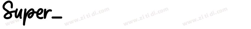 Super字体转换