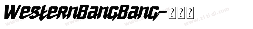 WesternBangBang字体转换