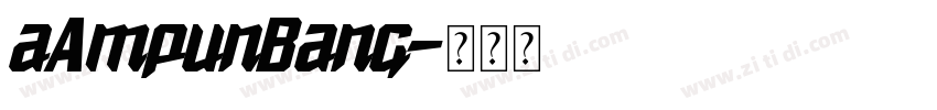 aAmpunBang字体转换