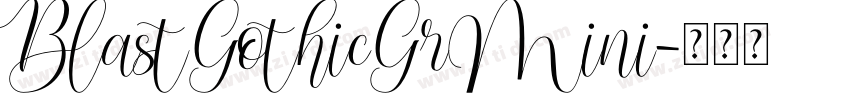 BlastGothicGrMini字体转换