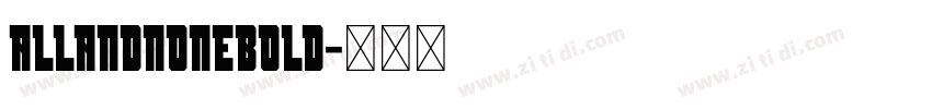 ALLANDNONEBold字体转换