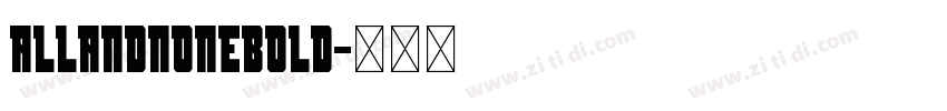 ALLANDNONEBold字体转换