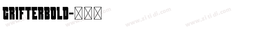 GRIFTERBold字体转换