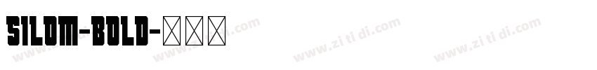 Silom-Bold字体转换