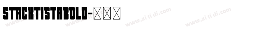 StacktistaBold字体转换