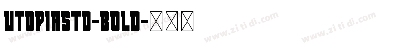 Utopiastd-Bold字体转换 Utopiastd-Bold字体转换