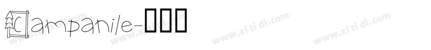 Campanile字体转换