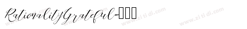 RationalityGrateful字体转换