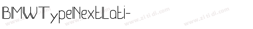 BMWTypeNextLati字体转换