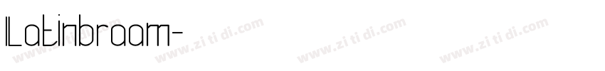 Latinbraam字体转换