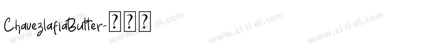 ChavezlafiaButter字体转换