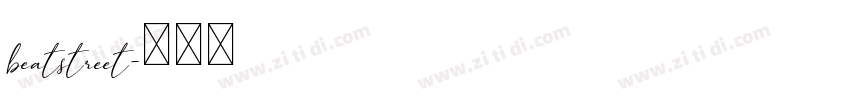 beatstreet字体转换