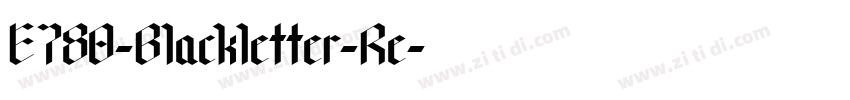 E780-Blackletter-Re字体转换