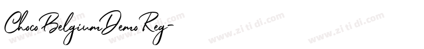 ChocoBelgiumDemoReg字体转换 ChocoBelgiumDemoReg字体转换