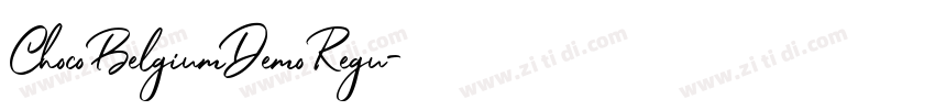 ChocoBelgiumDemoRegu字体转换 ChocoBelgiumDemoRegu字体转换