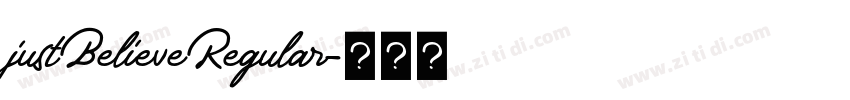 justBelieveRegular字体转换