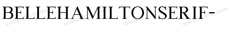 BelleHamiltonSerif字体转换