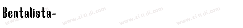 Bentalista字体转换