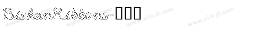 BiskanRibbons字体转换