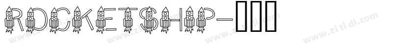 Rocketship字体转换
