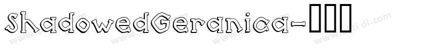 ShadowedGeranica字体转换