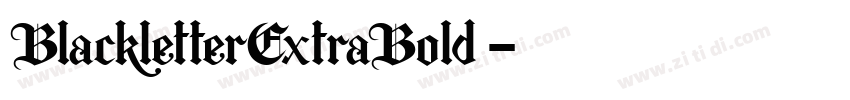 BlackletterExtraBold字体转换