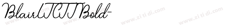 BlairITCTTBold字体转换 BlairITCTTBold字体转换