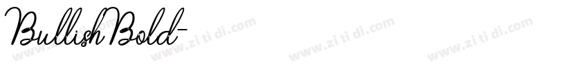 BullishBold字体转换 BullishBold字体转换