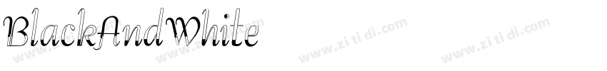 BlackAndWhite字体转换