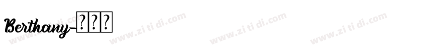 Berthany字体转换