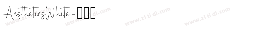 AestheticsWhite字体转换
