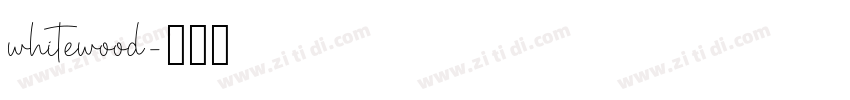 whitewood字体转换