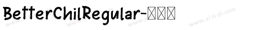 BetterChilRegular字体转换