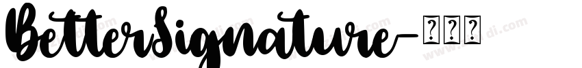 BetterSignature字体转换