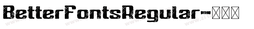 BetterFontsRegular字体转换