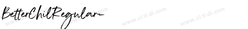 BetterChilRegular字体转换