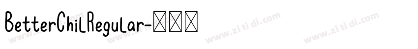 BetterChilRegular字体转换