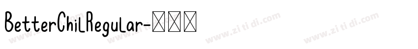 BetterChilRegular字体转换