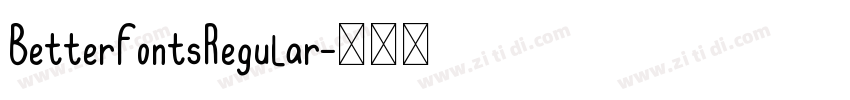 BetterFontsRegular字体转换
