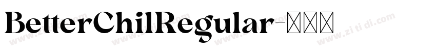 BetterChilRegular字体转换