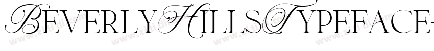 BeverlyHillsTypeface字体转换