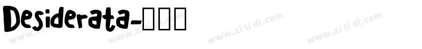 Desiderata字体转换