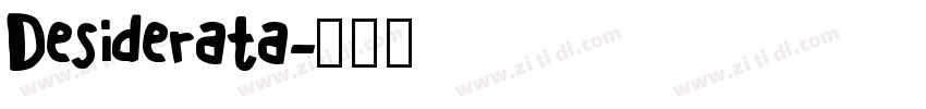 Desiderata字体转换