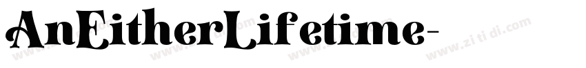 AnEitherLifetime字体转换
