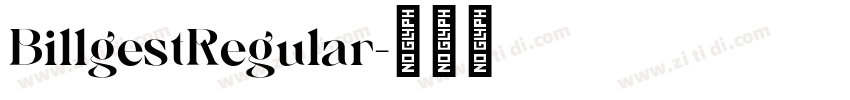 BillgestRegular字体转换